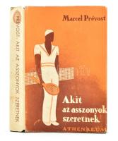 Prévost, Marcel: Akit az asszonyok szeretnek. Ford.: ifj. Bókay János. Bp., é.n., Athenaeum, 267+3 p. Kiadói egészvászon-kötés, kissé sérült, foltos kiadói papír védőborítóban, kissé kopott borítóval, helyenként kissé foltos lapokkal.