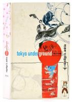 Vágvölgyi B. András: Tokyo Underground. Előtanulmány és kollázs. Bp., 2004., Ulpius. Második, bővített kiadás. Gazdag képanyaggal illusztrált. Kiadói karton kötésben.