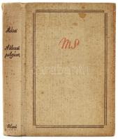 Márai Sándor: A kassai polgárok. Márai Sándor Munkái. Bp., 1942, Révai. 250+1 p. Első kiadás. Kiadói...