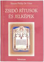 Simon de Vries: Zsidó rítusok és jelképek Bp., 2000. Talentum. Kiadói papírkötésben