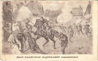 Szerb franktirőrök megtámadják csapatainkat / WWI Austro-Hungarian K.u.K. military art postcard s: Perlmutter Imre (ázott sarok / wet corner)
