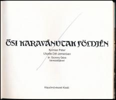 Korniss Péter: Ősi karavánutak földjén. Utazás dél-Jemenben. Szurovy Géza bevezetőjével. Bp., 1985.,...