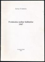 Barlay Ö. Szabolcs: Prohászka szobor ledöntése. 1947. Székesfehérvár, 2002., Prohászka Kiadó. Kiadói papírkötés.