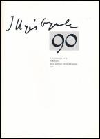 Illyés Gyula 90. A költő születésének 90. évfordulójára. Bp.-Debrecen, 1992., Magyar Bibliofil Társa...