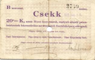 Pápa 1919. "Pápai csekk" 10K (2x), 20K (2x) lyukasztással érvénytelenítve T:III-,III-/IV