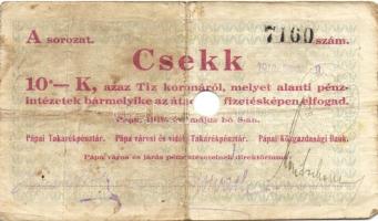 Pápa 1919. "Pápai csekk" 10K (2x), 20K (2x) lyukasztással érvénytelenítve T:III-,III-/IV
