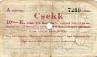 Pápa 1919. "Pápai csekk" 10K (2x), 20K (2x) lyukasztással érvénytelenítve T:III-,III-/IV