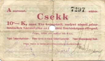 Pápa 1919. "Pápai csekk" 10K (2x), 20K (2x) lyukasztással érvénytelenítve T:III-,III-/IV