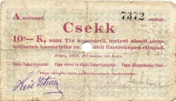 Pápa 1919. "Pápai csekk" 10K (2x), 20K (2x) lyukasztással érvénytelenítve T:III-,III-/IV