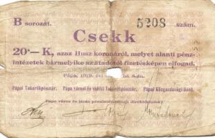 Pápa 1919. "Pápai csekk" 10K (2x), 20K (2x) lyukasztással érvénytelenítve T:III-,III-/IV