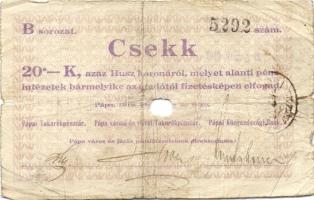 Pápa 1919. "Pápai csekk" 10K (2x), 20K (2x) lyukasztással érvénytelenítve T:III-,III-/IV