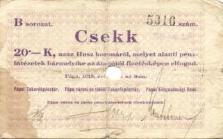 Pápa 1919. "Pápai csekk" 10K (2x), 20K (2x) lyukasztással érvénytelenítve T:III-,III-/IV