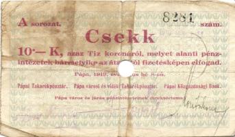 Pápa 1919. "Pápai csekk" 10K (2x), 20K (2x) lyukasztással érvénytelenítve T:III-,III-/IV