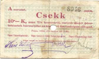 Pápa 1919. "Pápai csekk" 10K (2x), 20K (2x) lyukasztással érvénytelenítve T:III-,III-/IV