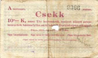 Pápa 1919. "Pápai csekk" 10K (2x), 20K (2x) lyukasztással érvénytelenítve T:III-,III-/IV