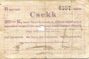 Pápa 1919. "Pápai csekk" 10K (3x), 20K (2x) lyukasztással érvénytelenítve T:III-,III-/IV