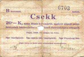 Pápa 1919. "Pápai csekk" 20K (2x) erős elő- és hátlapi elcsúszásokkal, lyukasztással érvénytelenítve T:III-,III-/IV