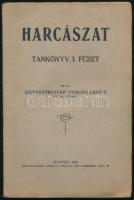 Szentgyörgyvári Stirling László: Harcásztat tankönyv I. Bp., 1925. Apostol ny. Kiadói papírkötésben