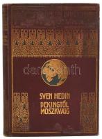 [Hedin, Sven (1865-1952)] Sven Hedin: Pekingtől Moszkváig. Ford.: Dr. Balassa József. Bp., [1925], Franklin, 1 (címkép, Sven Hedin arcképe) t. + 231+1 p.+ 1 (kihajtható térkép) t. Szövegközi és egészoldalas, fekete-fehér fotókkal. Kiadói aranyozott egészvászon-kötés, kopott borítóval, néhány ceruzás bejegyzéssel.