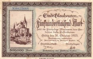 Német Birodalom/Weimari Köztársaság/ Blaubeuren 1923.10.31. 500.000M T:II