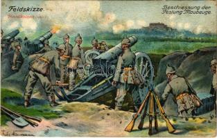 1914 Beschiessung der Festung Maubeuge. Feldskizze / WWI German military art postcard, Siege of Maubeuge s: Fritz Neumann (EK)