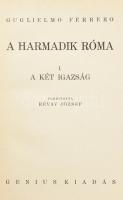 Guglielmo Ferrero: A harmadik Róma I.- II. Fordította Révay József. Bp., é.n., Genius. Kiadói félvás...