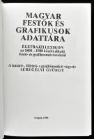 Seregélyi György: Magyar festők és grafikusok adattára. Életrajzi lexikon az 1800-1988 között alkotó...