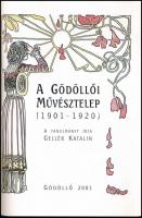 Gellér Katalin: A gödöllői művésztelep. (1901-1920.) A tanulmányt írta: Gellér Katalin. Szerk.: Őrin...