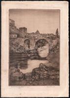 Lénárd Lévy Róbert (1879-1936): Puente de Alcántara (Toledo). Rézkarc, papír. Jelzett. Számozott: 24/75. Lap széle kissé foltos. 29,5x20 cm / Róbert Lénárd Lévy (1879-1936): Puente de Alcántara (Toledo). Etching on paper. Signed. Numbered: 24/75. A bit spotty on the edges. 29,5x20 cm