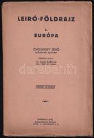Cholnoky Bajó Sarolta: Leíró földrajz I. Európa. Bp., 1927. Szerzői. Kiadói, kissé sérült papírkötésben 80. p.