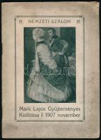 Márk Lajos gyűjteményes kiállítása 1907. november. Bp., Légrády. Kiadói piszkos papírkötés, egyébként jó állapotban.