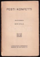 Szini Gyula: Pesti konfetti. Bp., é.n. A Nagyharang kiadóhivatala. 127p. Fűzve. sérült kiadói papírb...
