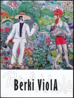 Szakál Aurél (szerk.): Egy ember élt és álmodott. Berki Viola művészete. H.n., (2018), k.n. Fekete-fehér és színes reprodukciókkal, fotókkal illusztrált kiállítási katalógus. Kiadói papírkötés.