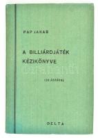 Pap Jakab: A biliárdjáték kézikönyve. 120 ábrával. Bp. (1929.) Delta. 109 l. Fűzve, kiadói papírborítékban, jó állapotban
