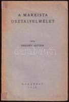 Dékány István: A marxista osztályelmélet. DEDIKÁLT! Bp., 1928. Kiadói papírkötés, ragasztott gerinc, egyébként jó állapotban.