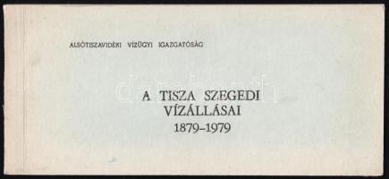 1979 A Tisza szegedi vízállásai 1879-1979, Alsótiszavidéki Vízügyi Igazgatóság
