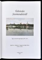 Ürmös Lóránt: Üdvözlet Szentendréről. Régi szentendrei képeslapok. 1899-1944. Gyűjtötte, válogatta, ...