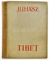Juhász Vilmos: Tibet. Dedikált példány. Bp., é.n., Athenaeum. Kiadói egészvászon kötésben.