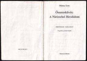 Mónus Áron: Összeesküvés: A nietzschei birodalom. A szabadkőműves bűnszövetkezet. 1995, Interseas Ed...