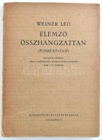 Weiner Leó: Elemző összhangzattan. (Funkció-tan.) Bp.,1944,Rózsvölgyi és Társa, 251+1 p. Kiadói papírkötésben, kicsi sérüléssel