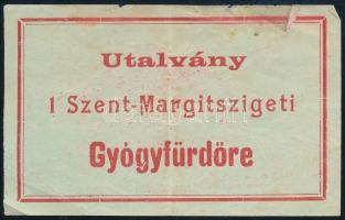 cca 1925 Utalvány Szent-Margitszigeti Gyógyfürdőre, hátoldalán József főherceg uradalmi pecsétjével