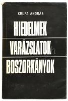 Krupa András: Hidelmek - varázslatok - boszorkányok. (Békéscsaba, Tótkomlós és Csanádalberti szlovák lakó körében gyűjtött babonák, hiedelmi szokások. Békéscsaba, 1974, Békés megyei Tanács Végrehajtó Bizottságának Művelődési Osztálya, 373+5 p. Kiadói kissé kopott papírkötés, intézményi bélyegzővel. Megjelent 2000 példányban.