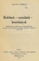 Krupa András: Hidelmek - varázslatok - boszorkányok. (Békéscsaba, Tótkomlós és Csanádalberti szlovák...