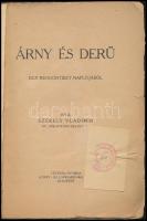 Székely Vladimir: Árny és derű egy rendőrtiszt naplójából. Bp., é.n., Centrál-nyomda, 100 p. Kiadói ...