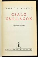 Török Rezső: Csaló csillagok. (Versek 1923-1943.) Bp., 1943., Nova. Kiadói javított, kissé sérült fé...