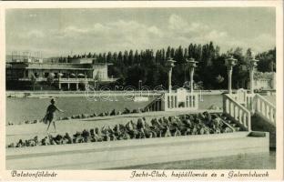 Balatonföldvár, Jacht Club, hajóállomás és Galambducok