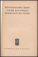 Münchhausen báró vidám kalandjai szárazon és vízen. Bp.,é.nn,Athenaeum. Átkötött kopott kartonált papírkötés.