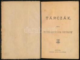 Bogdanovics György: Tárczák. Győr,[1894],Gross Testvérek, 78+1 p. Átkötött félvászon-kötés, kopott borítóval.