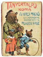 Tányértalpu Koma a híres mackó első képeskönyve. A képeket festette: Mühlbeck Károly. Bp.,én.,Singer és Wolfner, 9 sztl. lev. Kihajtható képeskönyv, rossz, széteső állapotban, egy-két táblán hiányos, részben leszakadt képekkel.