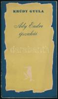 Krúdy Gyula: Ady Endre éjszakái. Bp.,[1948.],Fehér Holló. Első kiadás. Kiadói papírkötésben, az elülső borítón szakadással.